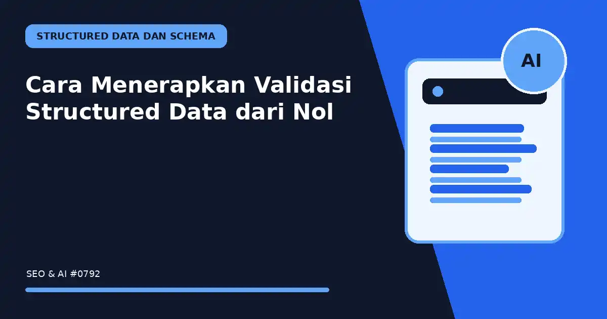 Cara Menerapkan Validasi Structured Data dari Nol