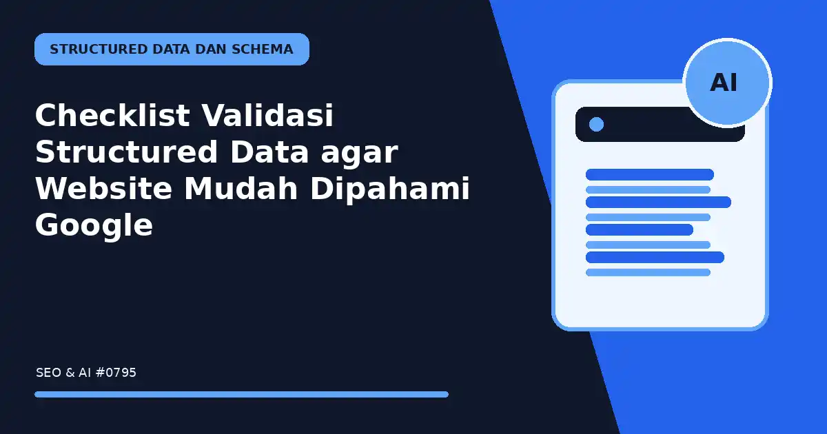 Checklist Validasi Structured Data agar Website Mudah Dipahami Google