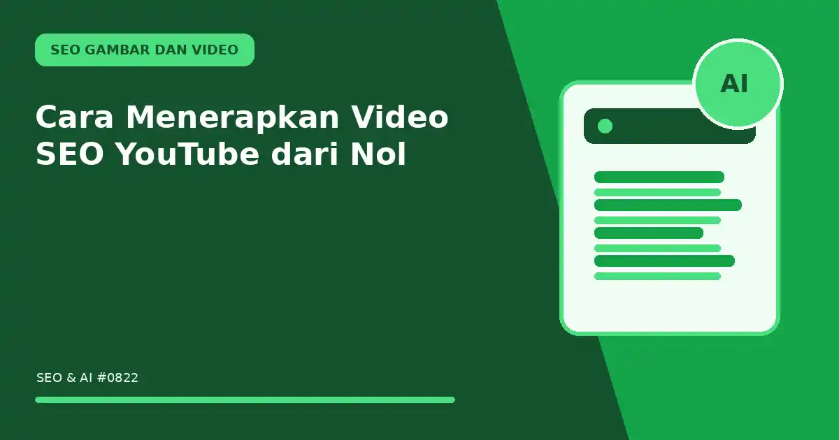 Cara Menerapkan Video SEO YouTube dari Nol