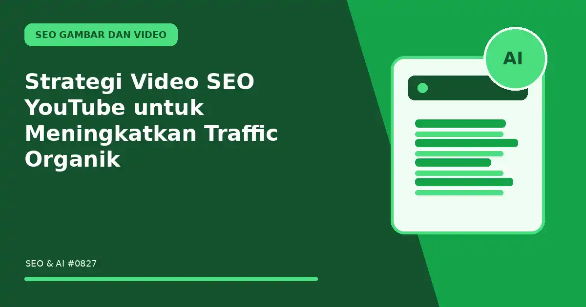 Strategi Video SEO YouTube untuk Meningkatkan Traffic Organik