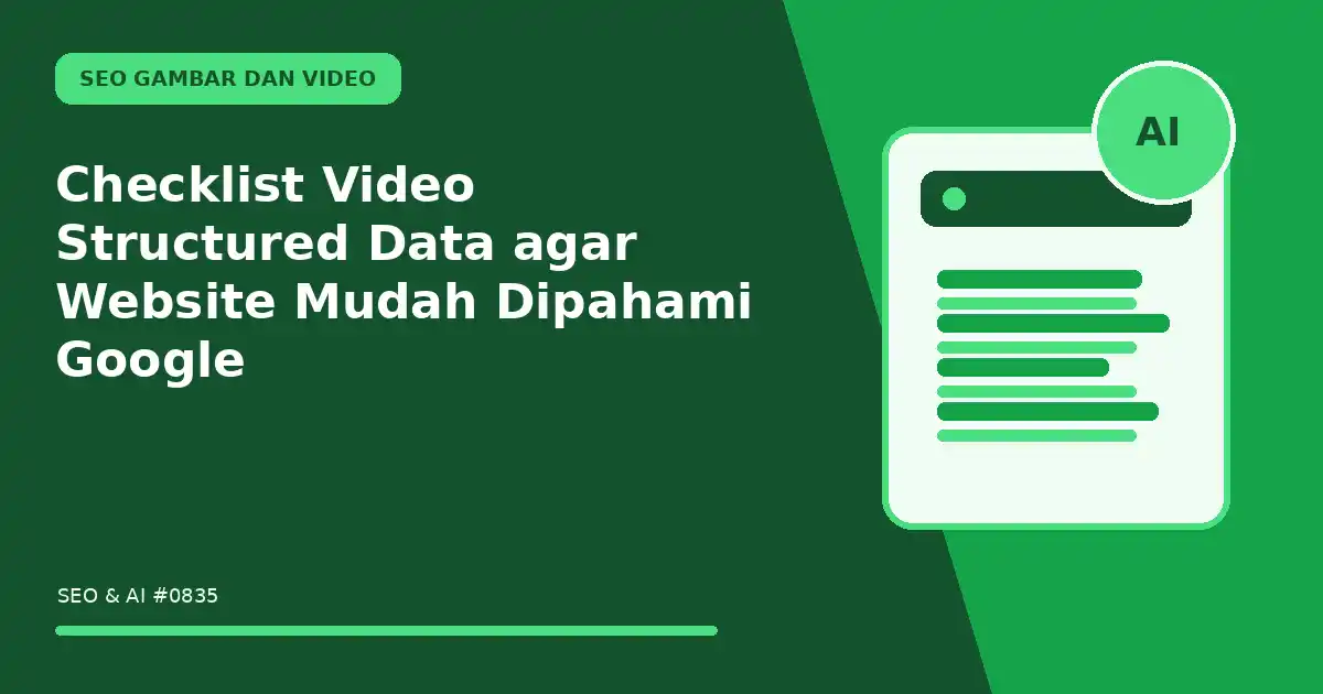 Checklist Video Structured Data agar Website Mudah Dipahami Google