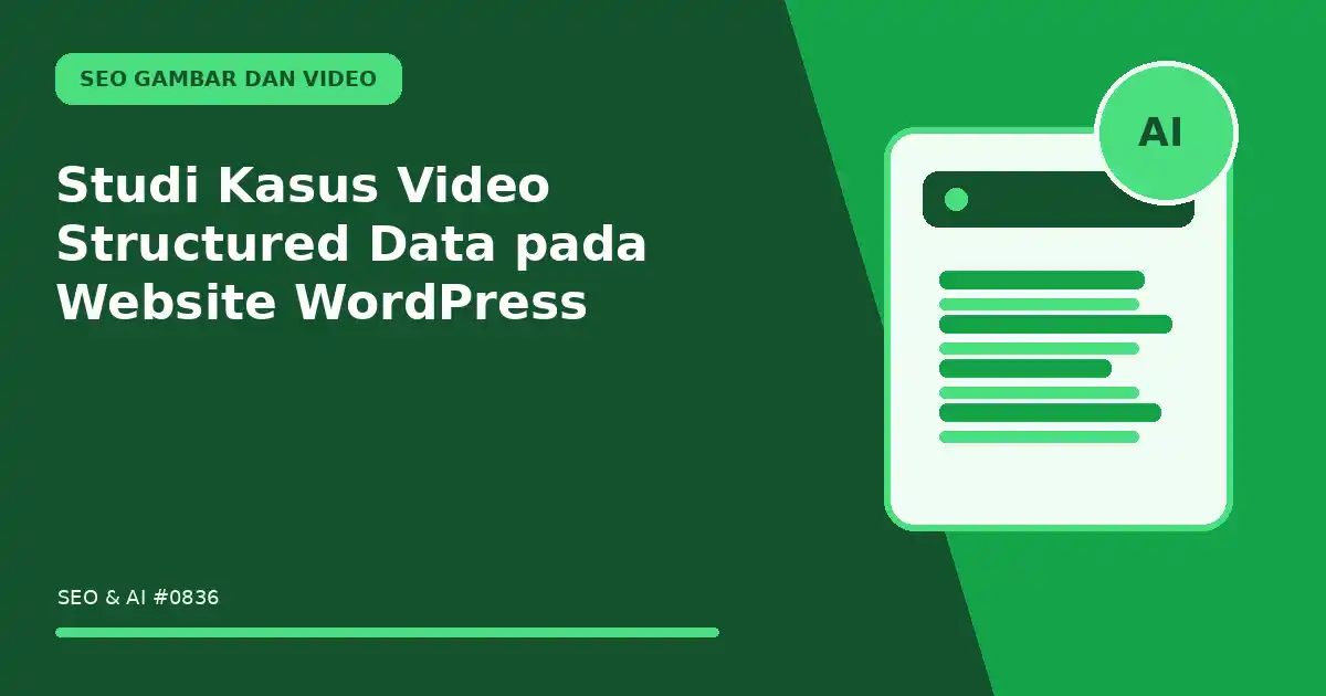 Studi Kasus Video Structured Data pada Website WordPress