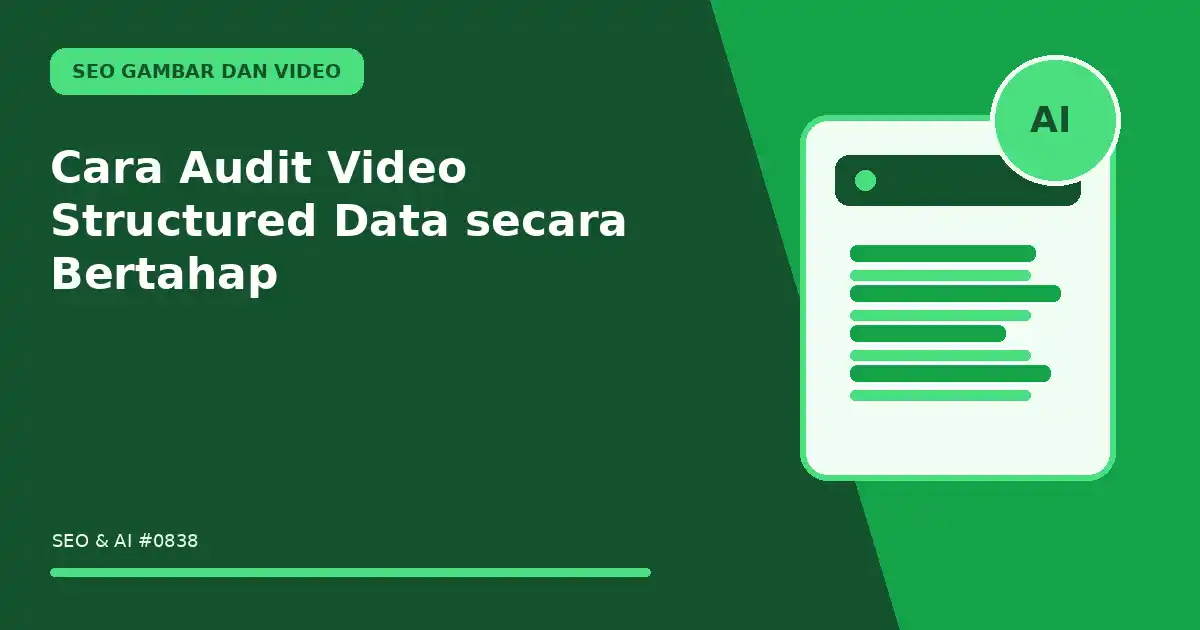 Cara Audit Video Structured Data secara Bertahap