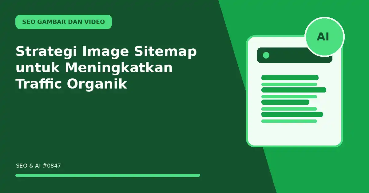 Strategi Image Sitemap untuk Meningkatkan Traffic Organik