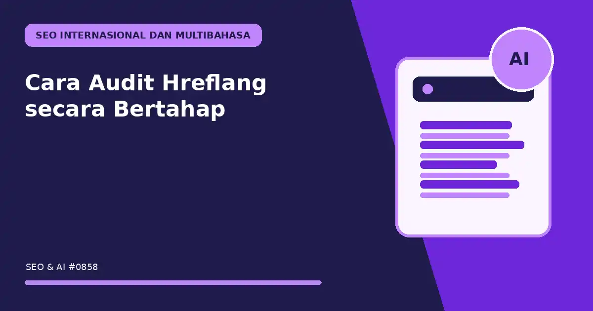 Cara Audit Hreflang secara Bertahap