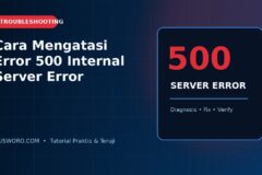 Cara Mengatasi Error 500 Internal Server Error
