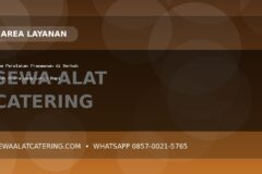 Sewa Peralatan Prasmanan di Berbah untuk Acara yang Lebih Rapi