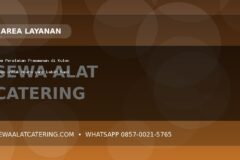 Sewa Peralatan Prasmanan di Kulon Progo untuk Acara yang Lebih Rapi