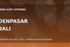 Sewa Peralatan Prasmanan di Padangsambian, Denpasar untuk Berbagai Acara