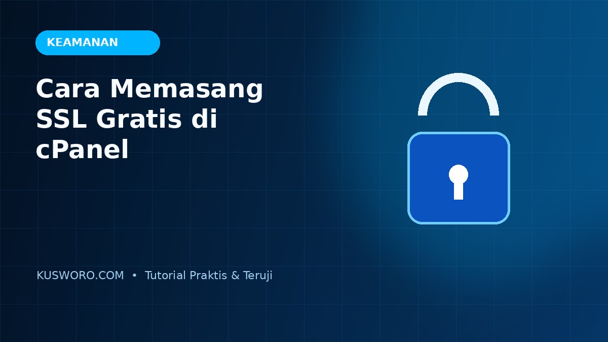 Cara Memasang SSL Gratis di cPanel