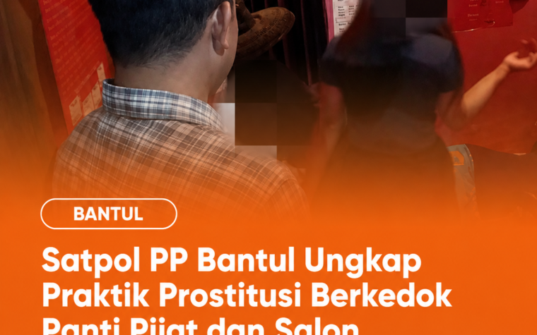 Penertiban Panti Pijat di Bantul Ramai Disorot, Netizen Singgung Sulitnya Mencari Nafkah